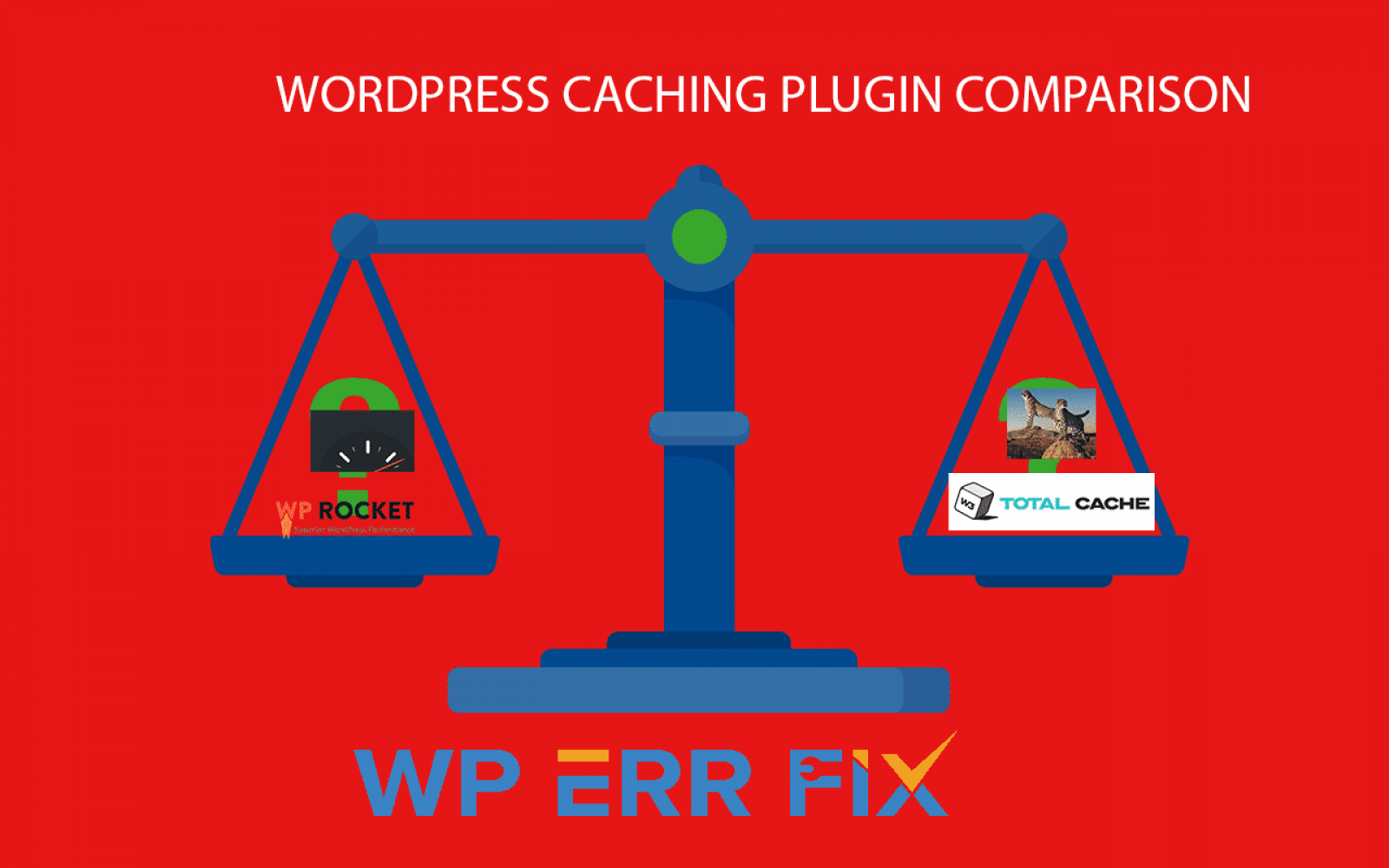 WordPress Caching Plugins Comparison